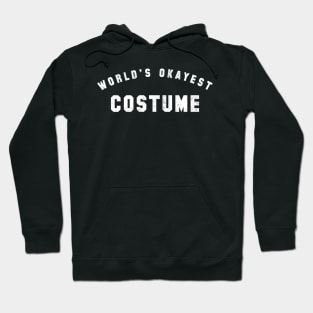 World's Okayest Costume Hoodie